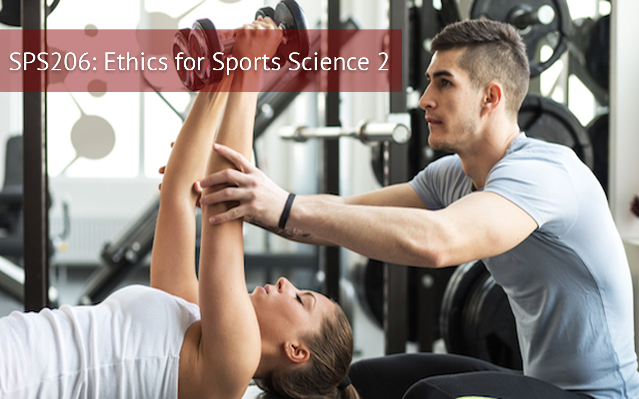 SPS206: Ethics for Sports Science 2