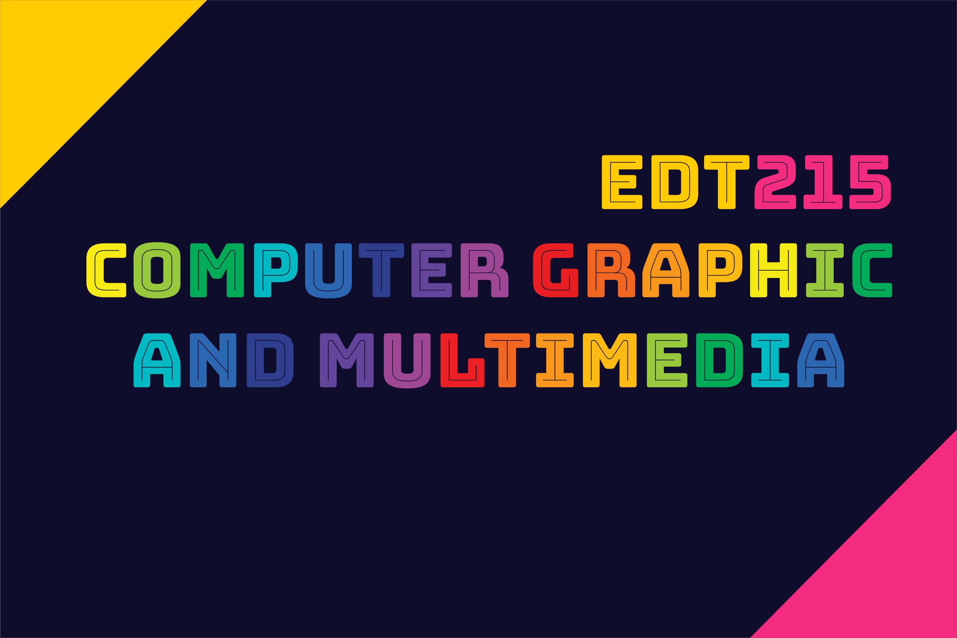 EDT215 COMPUTER GRAPHIC AND MULTIMEDIA