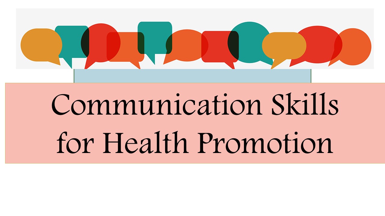 HPX331 Communication Skills for Health Promotion 1/65