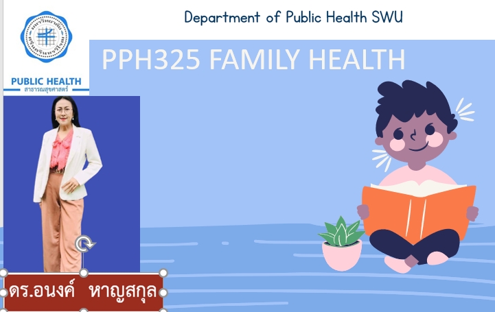 PPH 325 : Family  Health