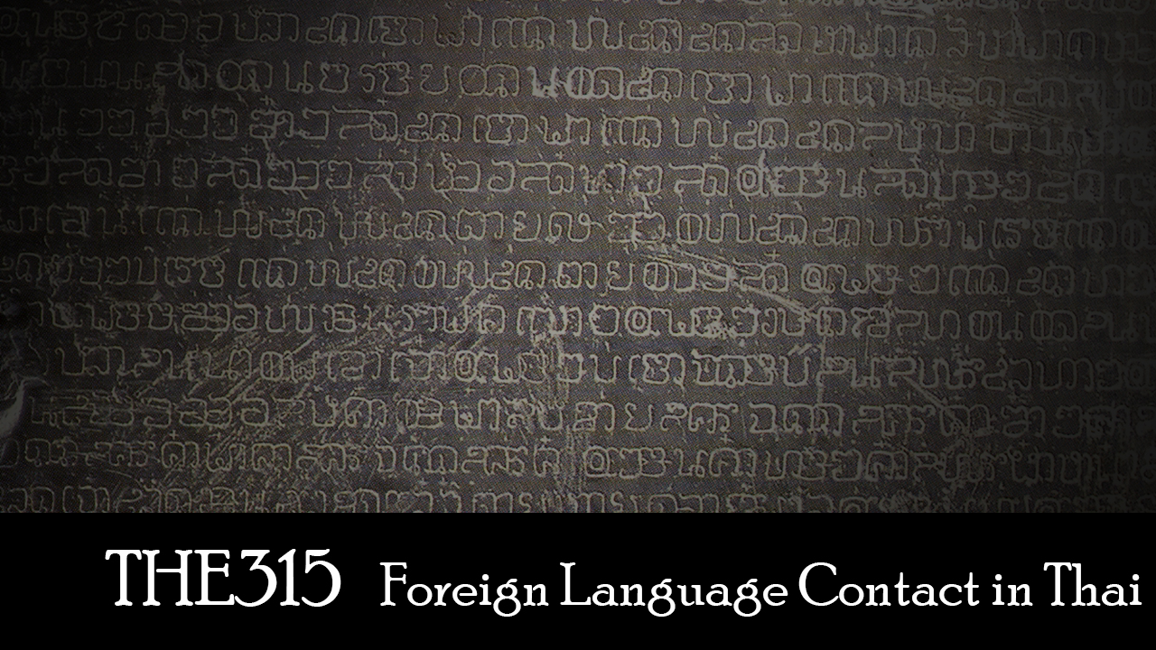 THE315 Foreign Language Contact in Thai
