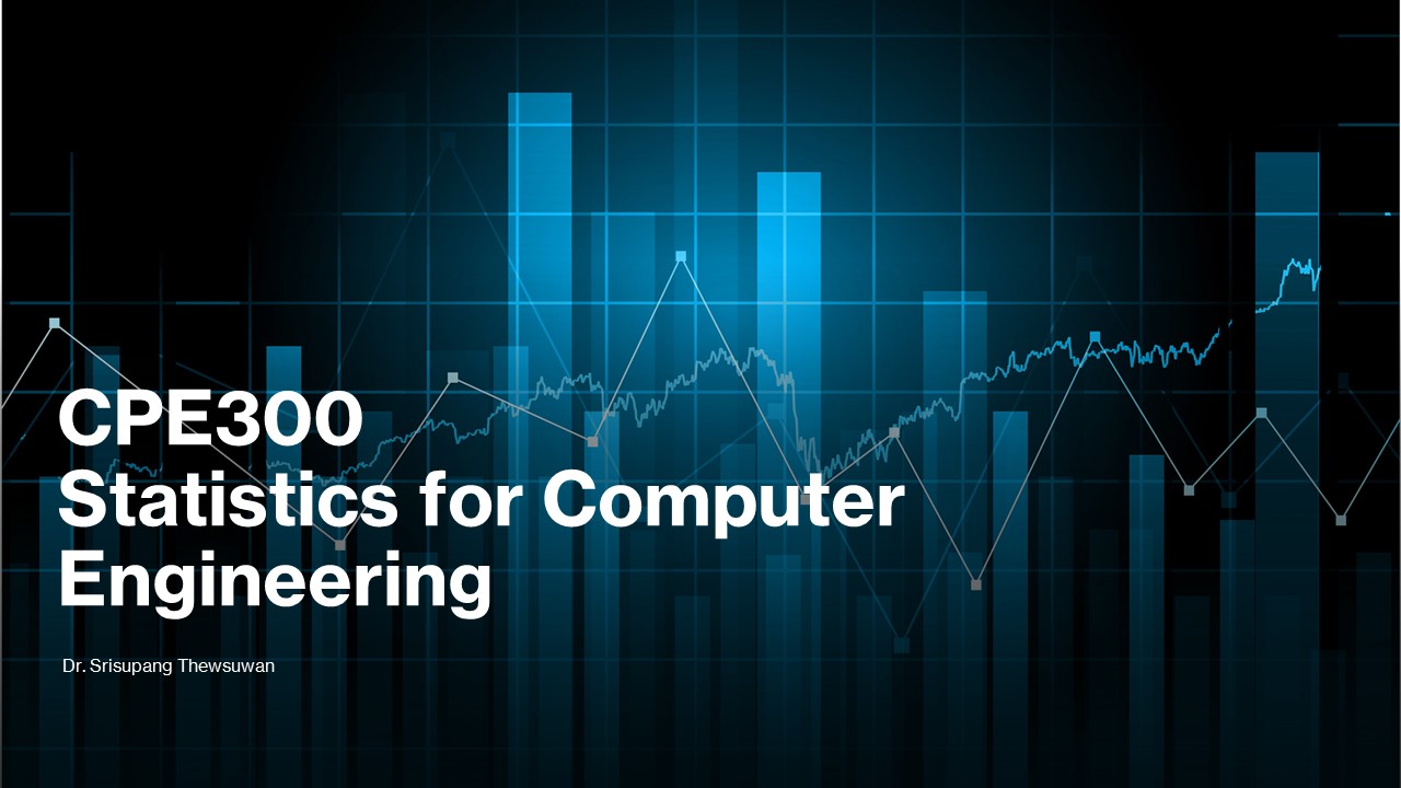 CPE300: Statistics for Computer Engineering