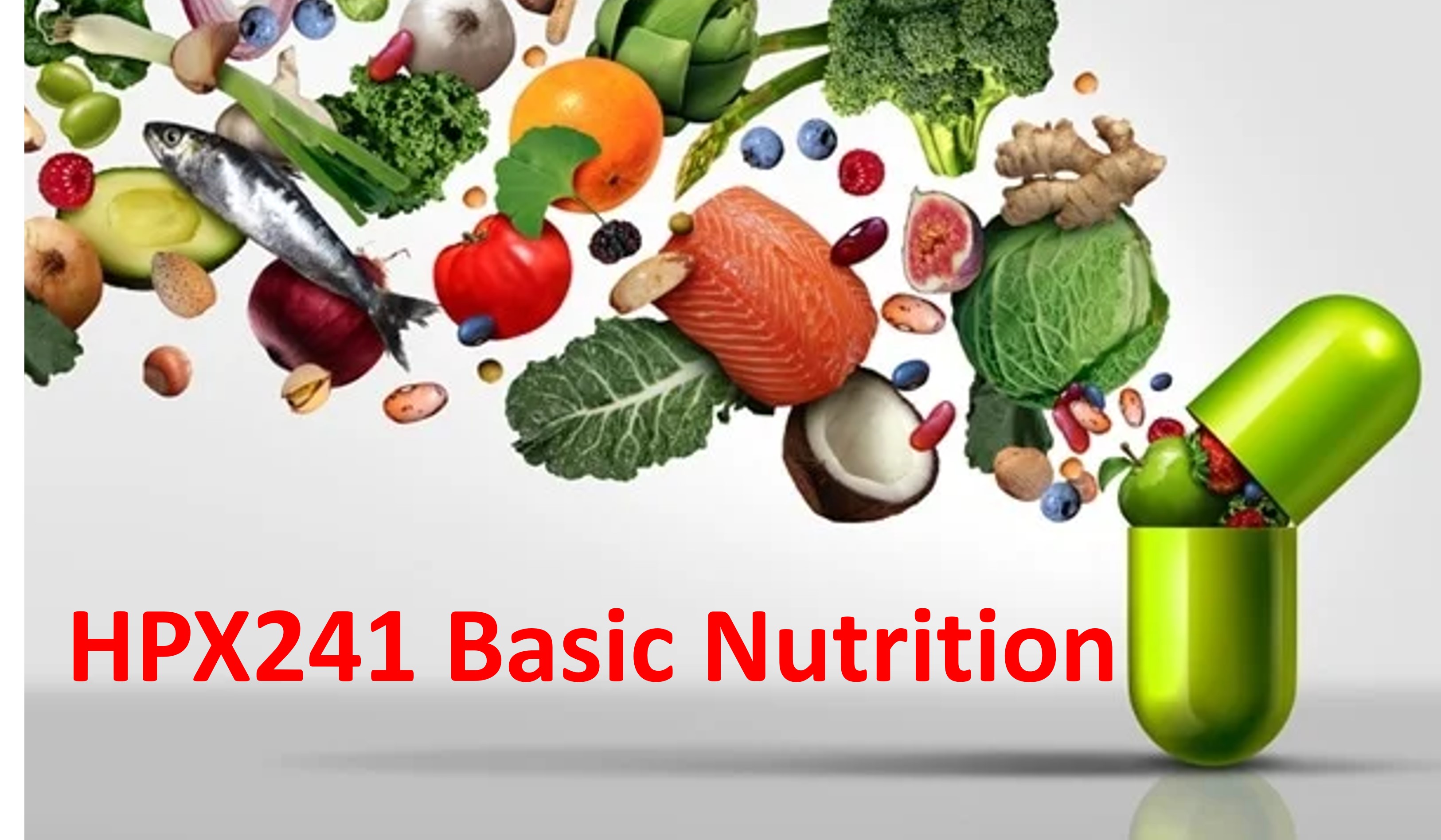 HPX241 Basic Nutrition