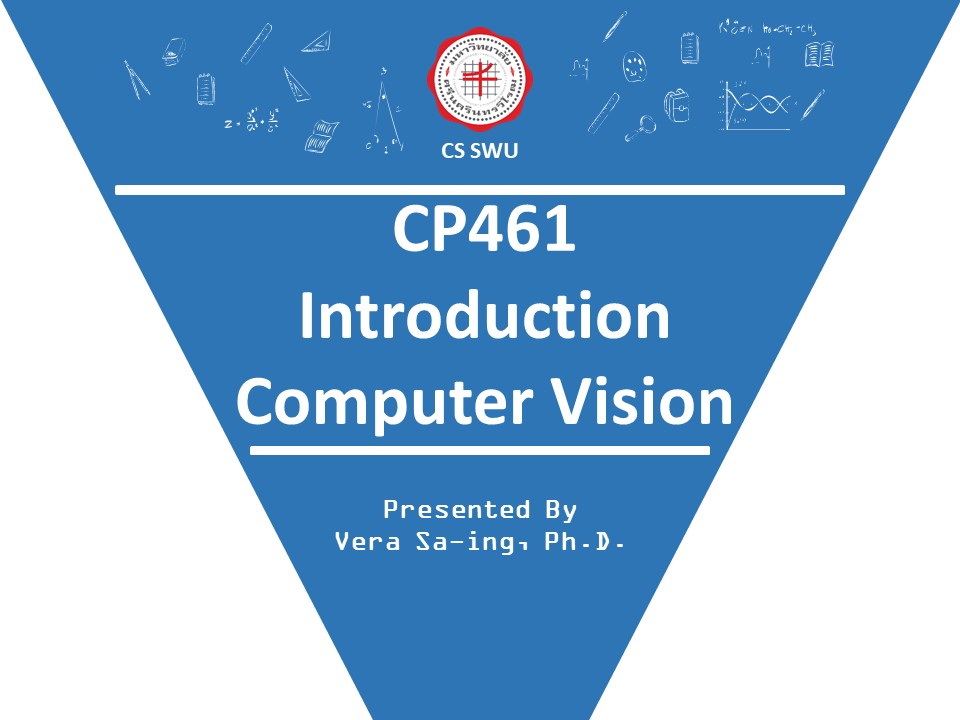 CP461 INTRODUCTION TO COMPUTER VISION