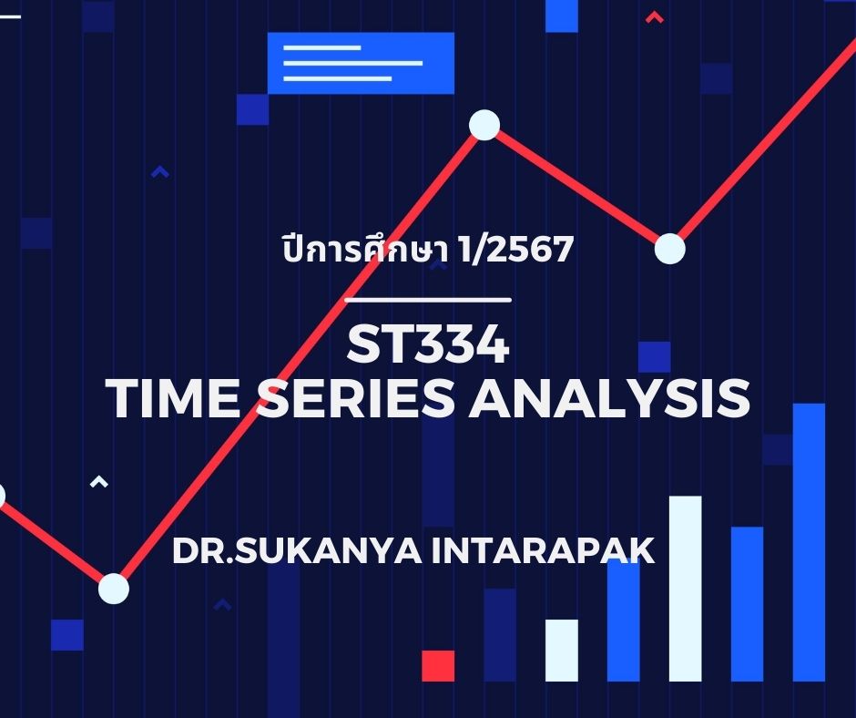 ST334 Time Series Analysis (1/2567)