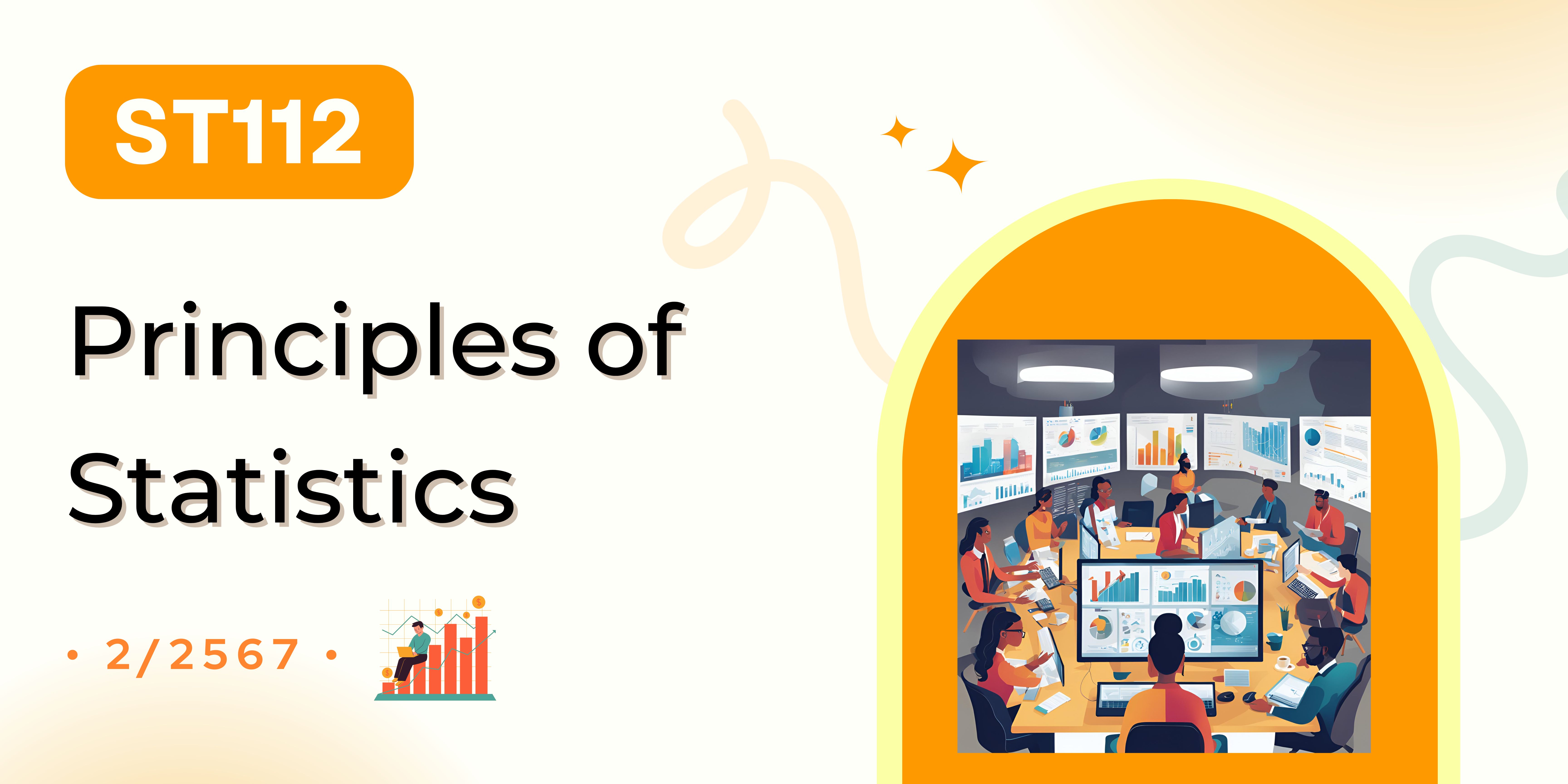 ST112 Principles of Statistics (2/2567)