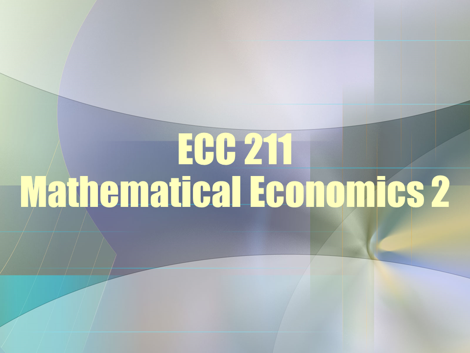 ECC211 Mathematical Economics 2 (1/2567)